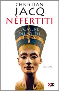 Nefertiti : L'Ombre du Soleil