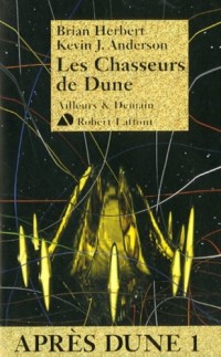 Les chasseurs de Dune - Après Dune T.1 (01)