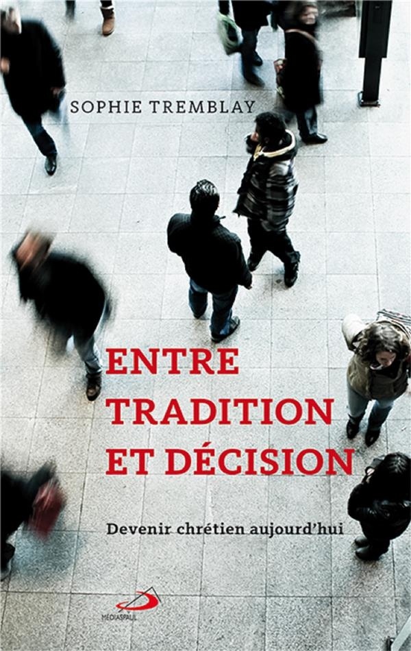 Entre Tradition et Décision
