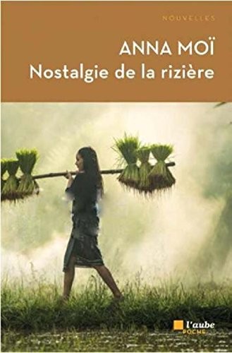Nostalgie de la rizière (nouvelle édition)