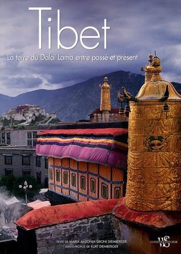Tibet - La terre du Dalaï Lama entre passé et présent