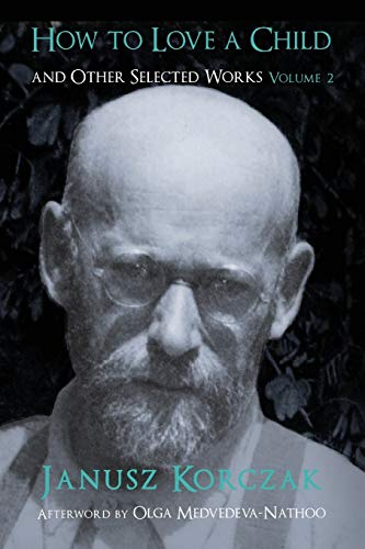 How to Love a Child and Other Selected Works