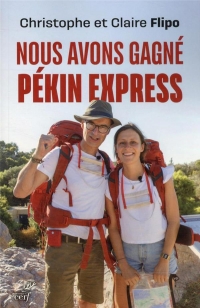 Nous avons fait Pékin Express