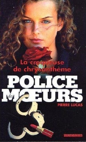 Police des moeurs n 147 - la croqueuse de chrysantheme