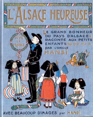 L'Alsace Heureuse par Hansi