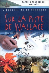 L'odyssée de la Boudeuse, numéro 2 : Sur la piste de Wallace