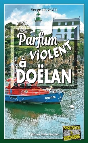 Parfum violent à Doëlan: Les enquêtes du commissaire Landowski - Tome 37
