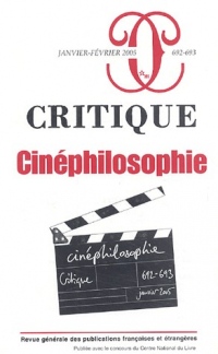 Critique, N° 692-693, Janvier- : Cinéphilosophie