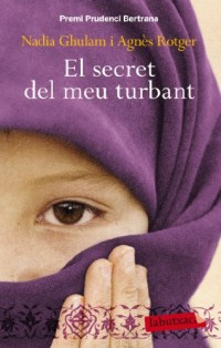 El secret del meu turbant: Premi Prudenci Bertrana 2010