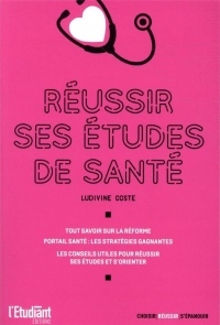 Réussir ses études de santé