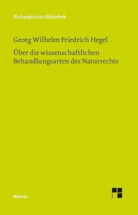 Über die wissenschaftlichen Behandlungsarten des Naturrechts