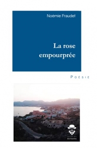 La rose empourprée