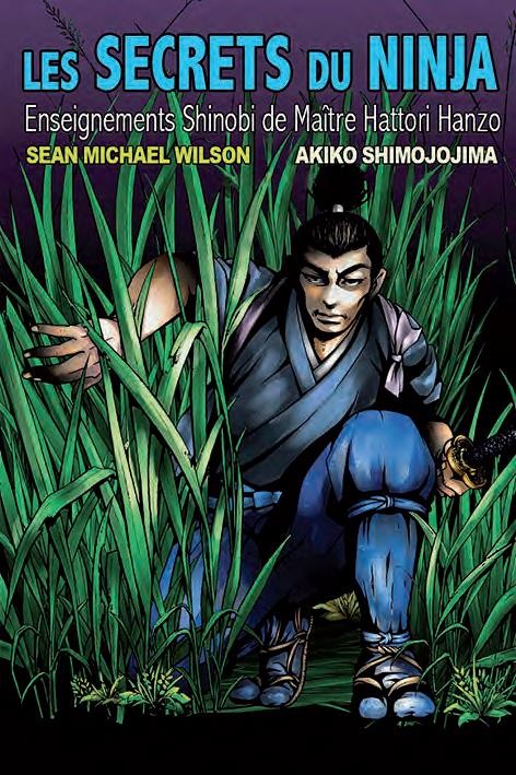 Les secrets du ninja : Enseignements Shinobi de maître Hattori Hanzo