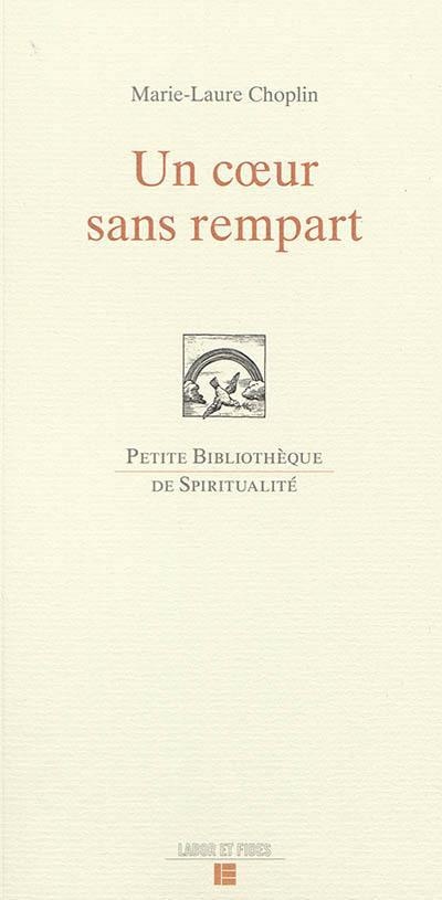 Un coeur sans rempart