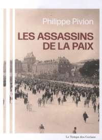 Les assassins de la paix