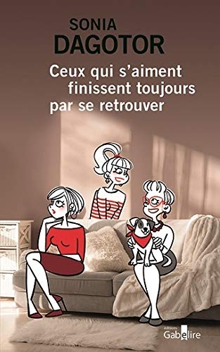 Ceux qui s’aiment finissent toujours par se retrouver