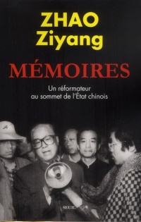 Mémoires. Un réformateur au sommet de l'Etat chinois