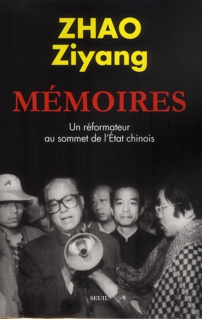 Mémoires. Un réformateur au sommet de l'Etat chinois