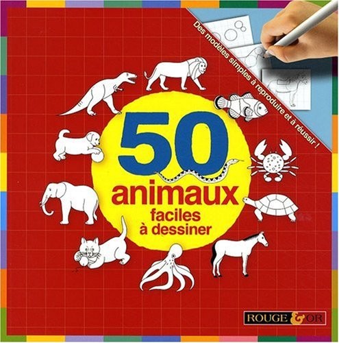 50 ANIMAUX FACILES A DESSINER