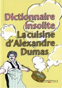 Petit dictionnaire de cuisine d'Alexandre Dumas