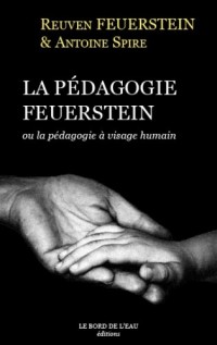 La pédagogie Feuerstein : Ou la pédagogie à visage huMain