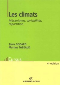 Les climats: Mécanismes, variabilité et répartition