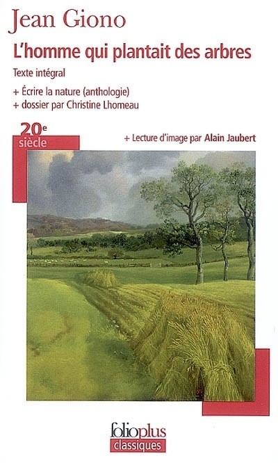 L'homme qui plantait des arbres - Écrire la nature