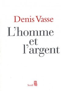 L'Homme et l'Argent