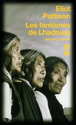 Les fantômes de Lhadrung (4)