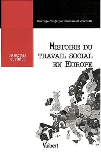 L'histoire du travail social en Europe