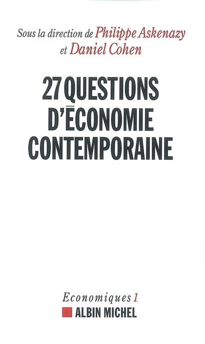Vingt-sept questions d'économie contemporaine