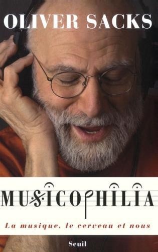 Musicophilia. La musique, le cerveau et nous