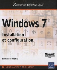 Windows 7 - Installation et configuration