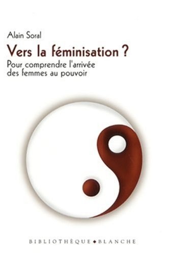 VERS LA FÉMINISATION ?