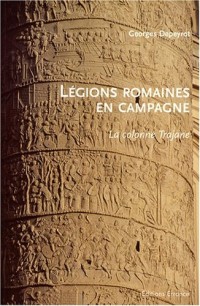 Légions romaines en campagne : La colonne Trajane