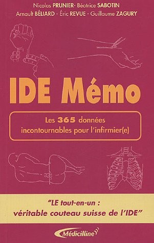 IDE Mémo : Les 365 données incontournables pour l'infirmier(e)
