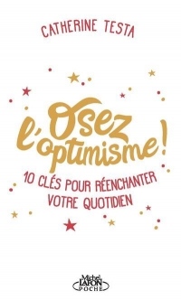 Osez l'optimisme