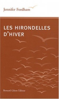 Les hirondelles d'hiver