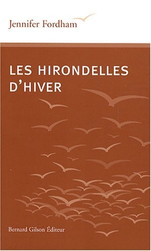 Les hirondelles d'hiver