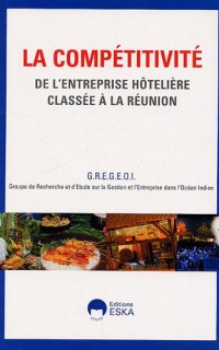 La compétitivité de l'entreprise hotelière classée a la réunion