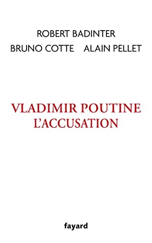 Vladimir Poutine, l'accusation (Documents)