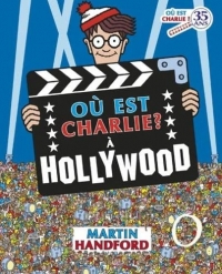 Charlie Midi - Où est Charlie ? - Charlie à Hollywood