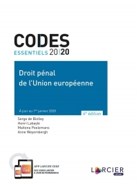 Code essentiel - Droit pénal de l'Union européenne 2020