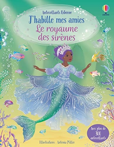 Le royaume des sirènes - J'habille mes amies