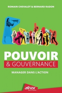 Pouvoir et gouvernance: Manager dans l'action
