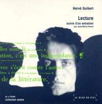 Hervé Guibert - Lecture suivie d'un entretien (CD+livret)