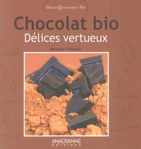 Chocolat bio : délices vertueux