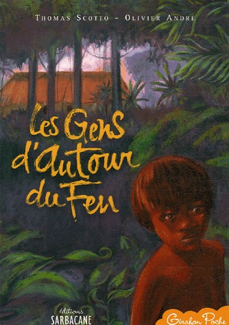 Les Gens d'autour du Feu