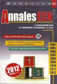 Annales ECN médecine 2004-2012 : 9 concours ECN, 81 dossiers cliniques + 6 LCA