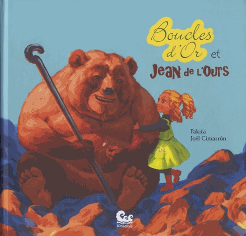 Boucles d'or et Jean de l'Ours